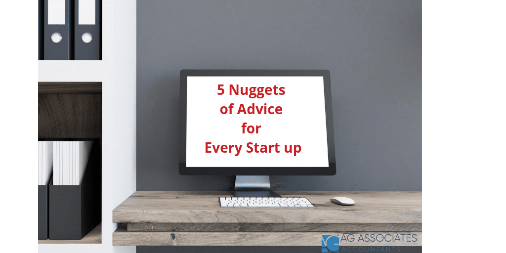 5 Nuggets of Advice for Every Start up - by Angela O'Leary, AG Associates